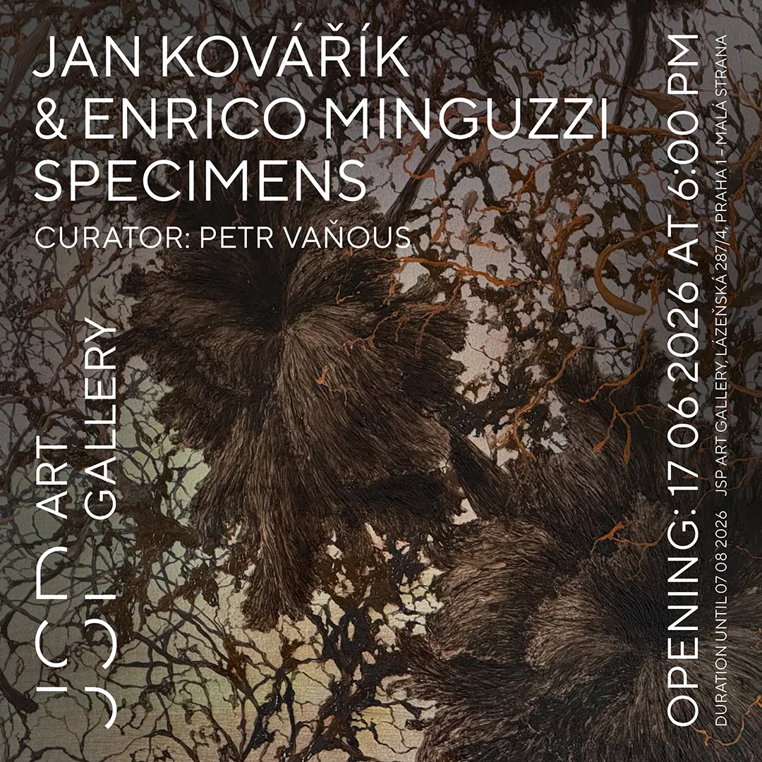 Jan Kovářík & Enrico Minguzzi – Specimens — JSP Art Gallery, Praha