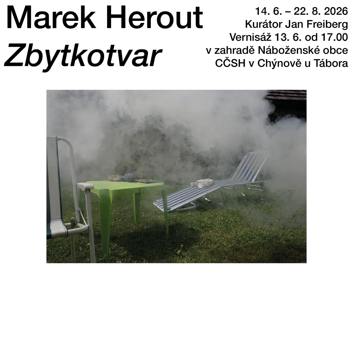 Marek Herout - Zbytkotvar — Galerie Výhybka, Chýnov