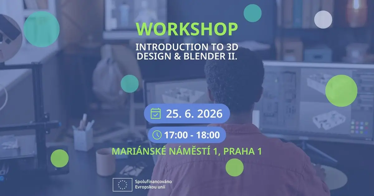 Introduction to 3D Design &amp; Blender II. — Praha
