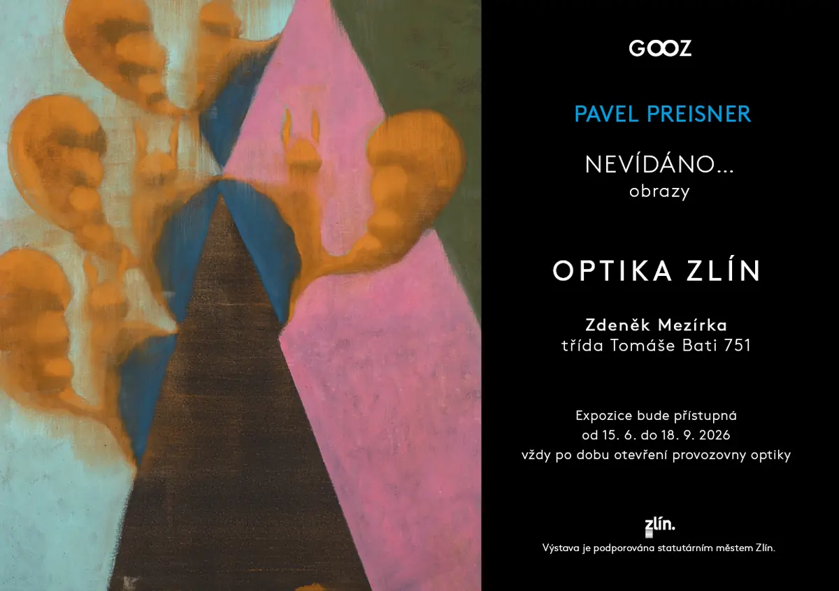 Павел Прейснер - Невиданное — Галерея Optika Zlín, Zlín