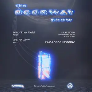 Into The Field — Fun Arena, Praha
