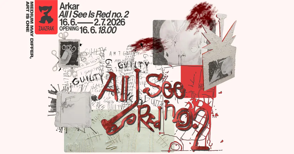 Arkar - All I See Is Red no.2 — Zaazrak|Dornych, Брно