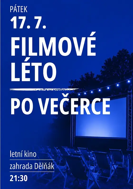 FILMOVÉ LÉTO - Po Večerce — Arbeiterhaus, Blansko