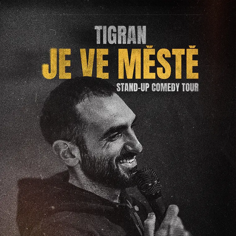 TIGRAN HOVAKIMYAN - Tigran je ve městě — Pasáž Theatre, Třebíč