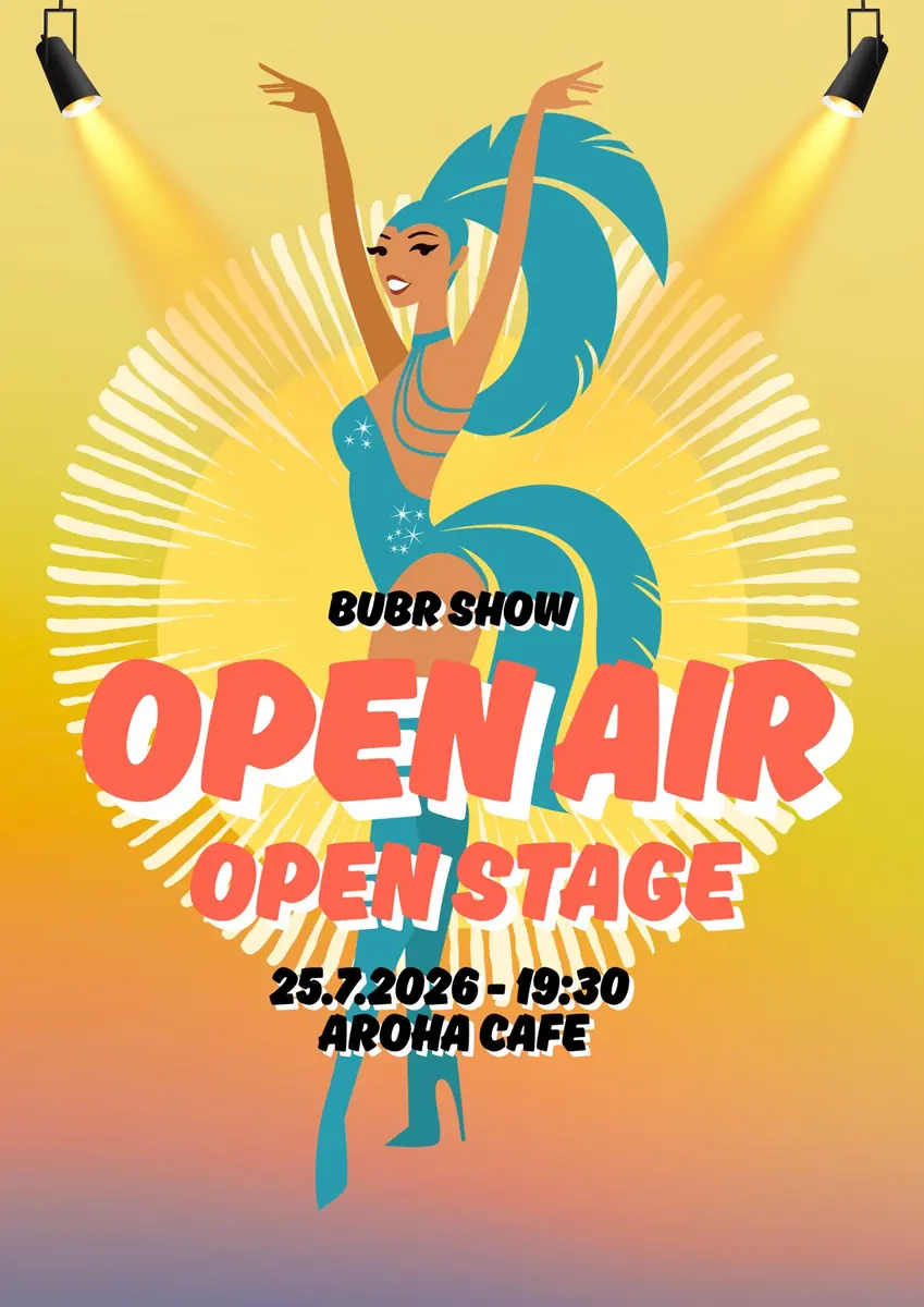 BUBR show: Open Air Open Stage — Aroha Café, Brno