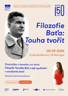 Baťas Philosophie – Der Drang zu schaffen
