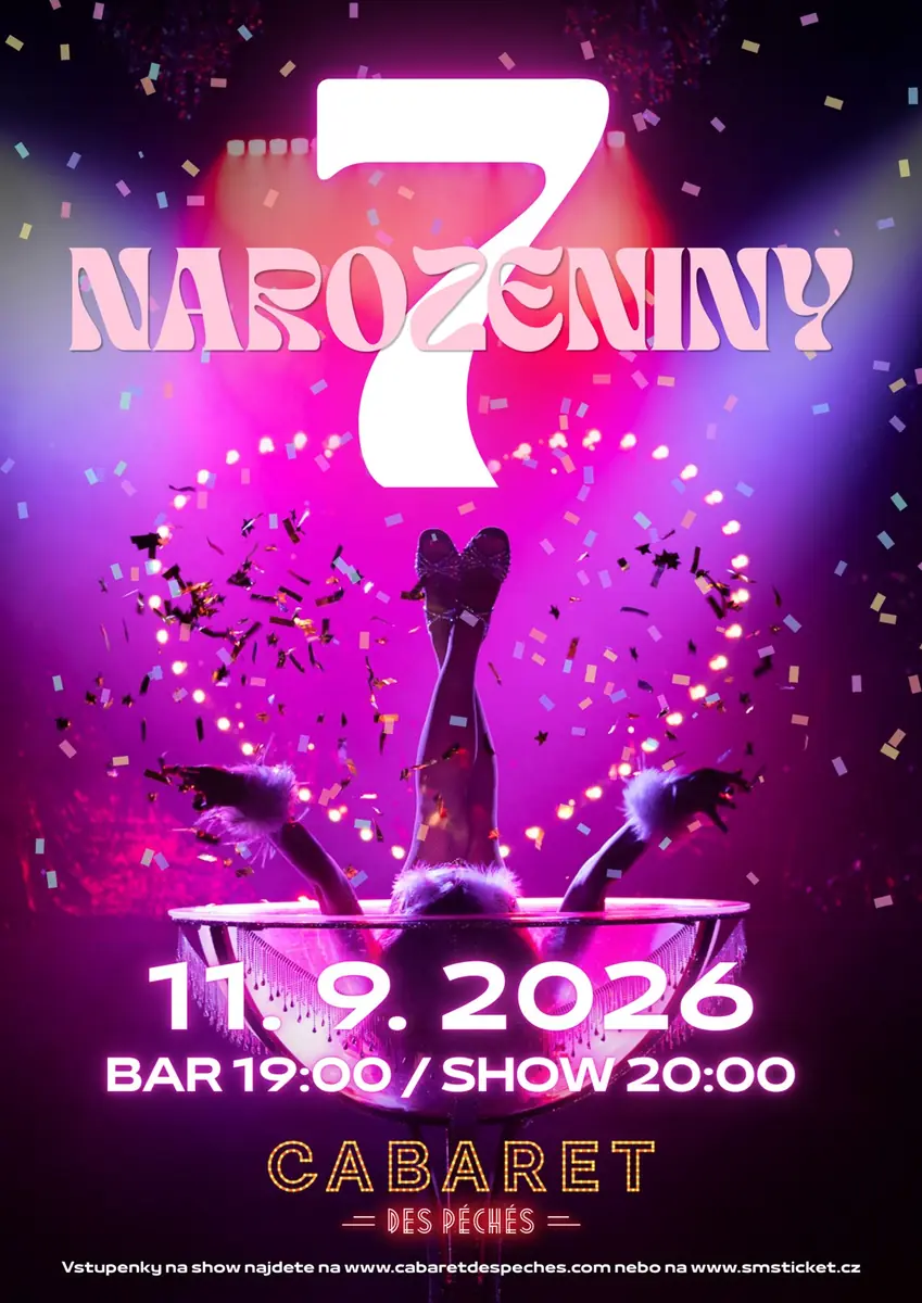 7. Cabaretní narozeniny — Cabaret des Péchés, Brno