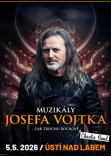 Muzikály Josefa Vojtka v Ústí nad Labem