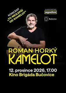 Roman Horký and Kamelot in Bučovice