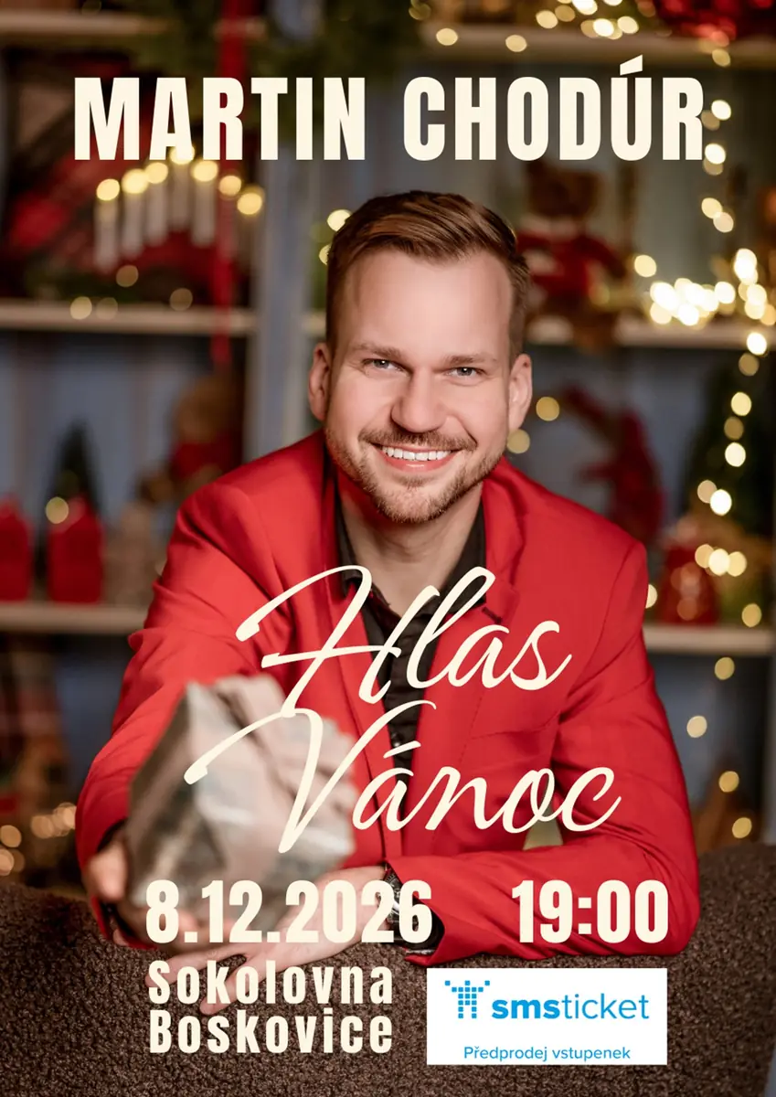 Martin Chodúr - Stimme der Weihnacht — Sokolovna Boskovice, Boskovice