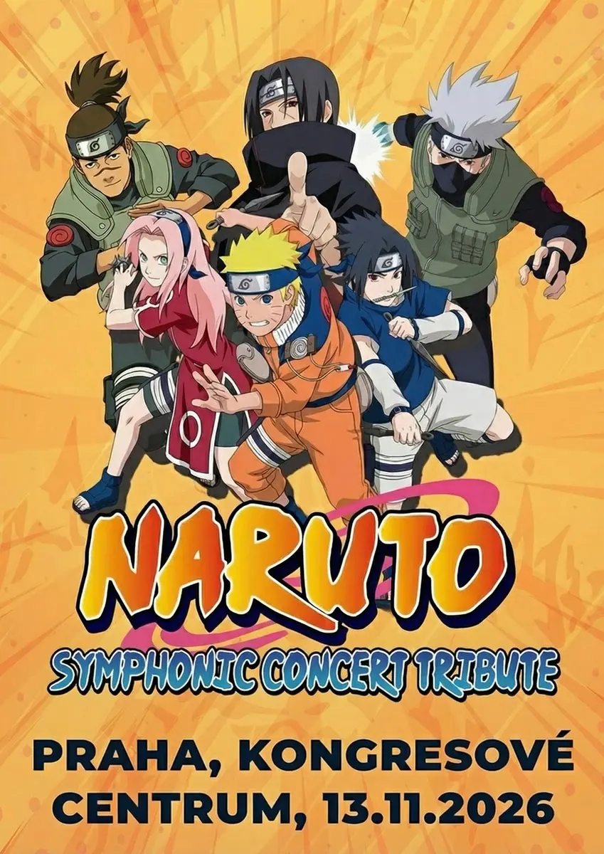 NARUTO – Anime Symphonic Experience Tribute — Kongresové centrum Praha, Praha