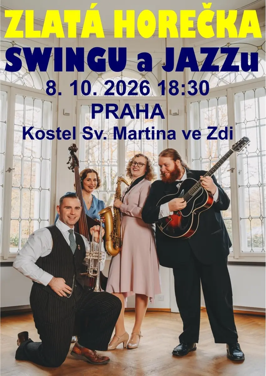 Zlatá horečka Swingu a Jazzu — Kostel Sv. Martina ve Zdi, Praha