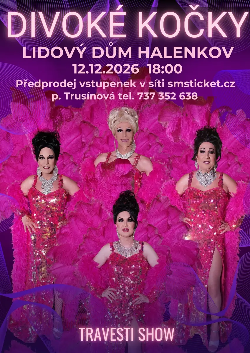 Travesti show Divoké kočky v Halenkově — Lidový dům Halenkov, Halenkov
