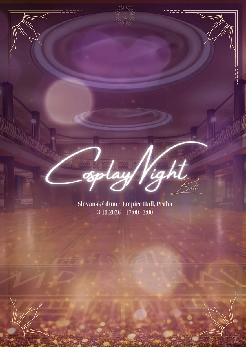 Cosplay Night Ball — Empire Hall, Slovanský dům, Prague