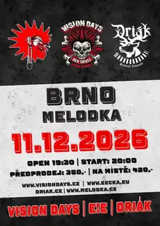 Vision Days, Driák, E!E
