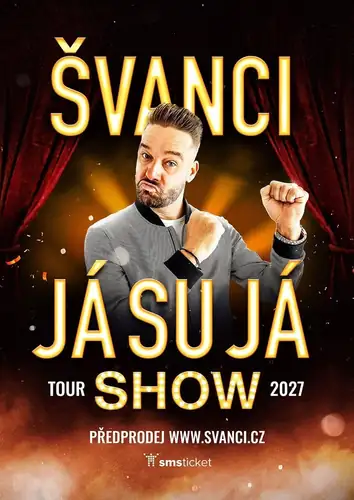 ŠVANCI SHOW - JÁ SU JÁ - Opava