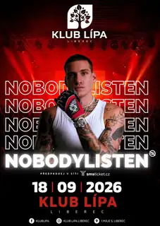 NOBODYLISTEN | Клуб Ліпа Ліберець