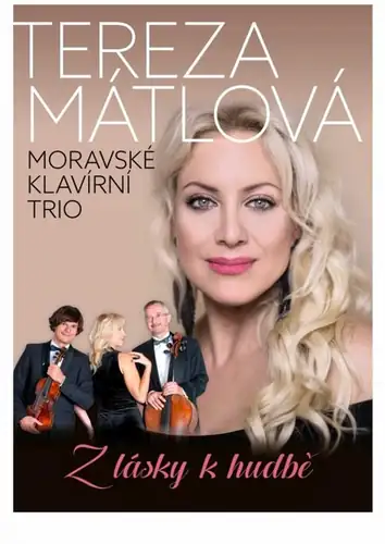 Tereza Mátlová a Moravské klavírní trio