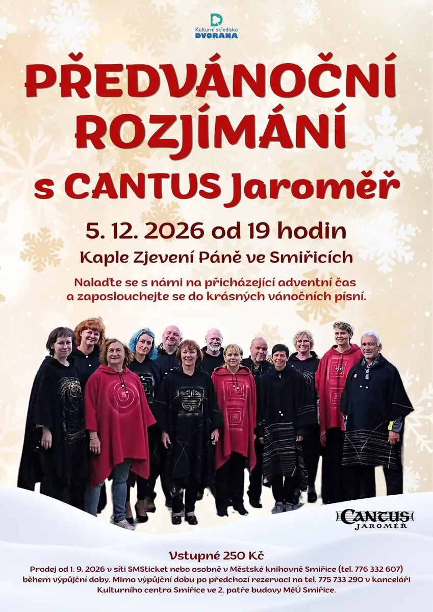 Předvánoční rozjímání s CANTUS Jaroměř — Kaple Zjevení Páně, Smiřice