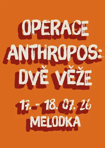 Операция Anthropos: Две башни