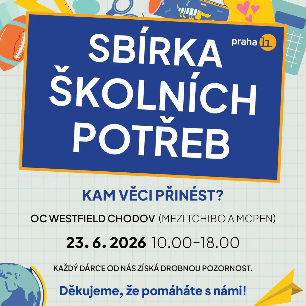Одноденный пункт сбора школьных принадлежностей в ТЦ Westfield Ходов — Jižní Město, Прага