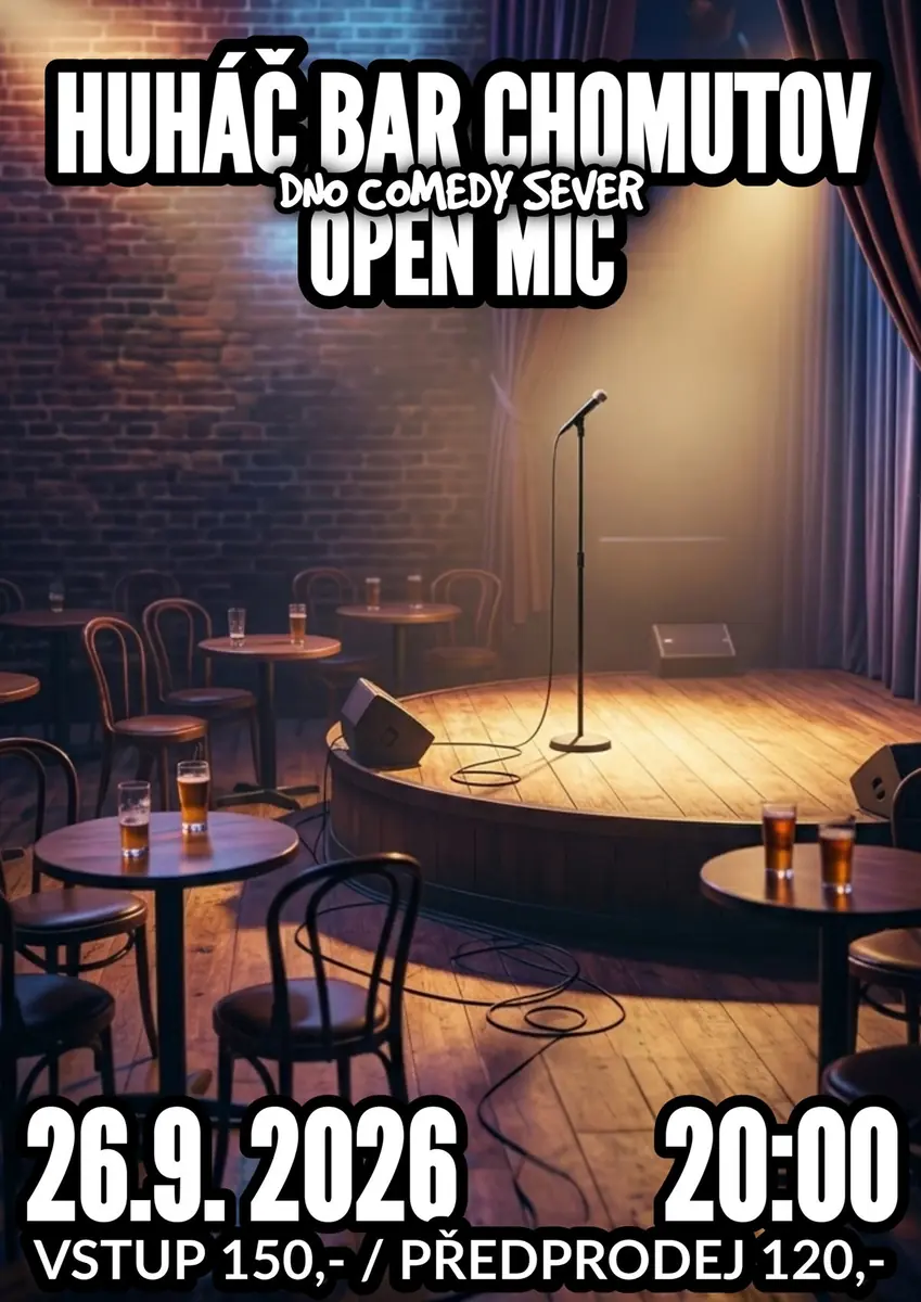 DNO COMEDY OPEN MIC #4 — Music Bar Huháč, Chomutov
