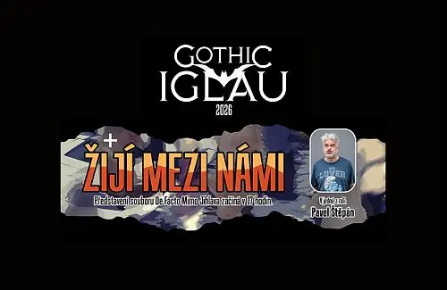 GOTHIC IGLAU 2026 - Они живут среди нас — DKO, Йиглава