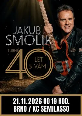 Jakub Smolík s kapelou - turné 40 let s vámi — KC Semilasso, Brno