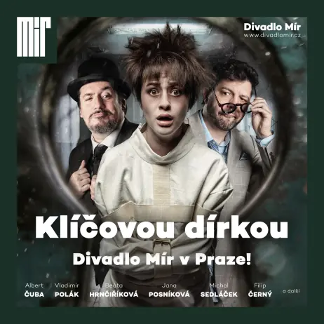 Klíčovou dírkou — Divadlo na Fidlovačce, Praha