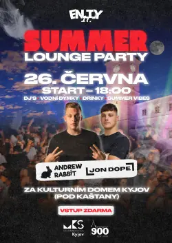 ENJOY IT. - SUMMER LOUNGE PÁRTY — Dům kultury, Kyjov