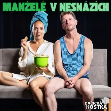 Manželé v nesnázích — KD Beseda, Dačice
