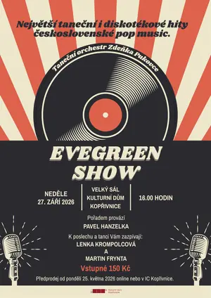 Evergreen show — Kulturní dům, Kopřivnice