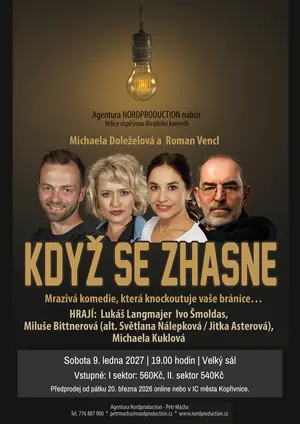 Когда гаснет свет — Kulturní dům, Копршивница