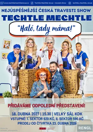 TECHTLE MECHTLE - HALÓ, TADY MÁMA! — Kulturní dům, Kopřivnice