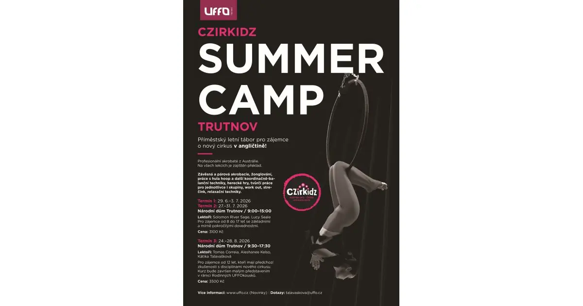 CZIRKIDZ SUMMER CAMP TRUTNOV — UFFO, Trutnov