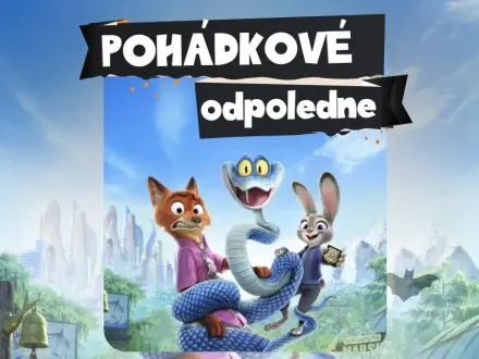 Зутопия: Город животных 2 - Сказочный полдник — Městské divadlo a kino Ostrov, Havlíčkův Brod