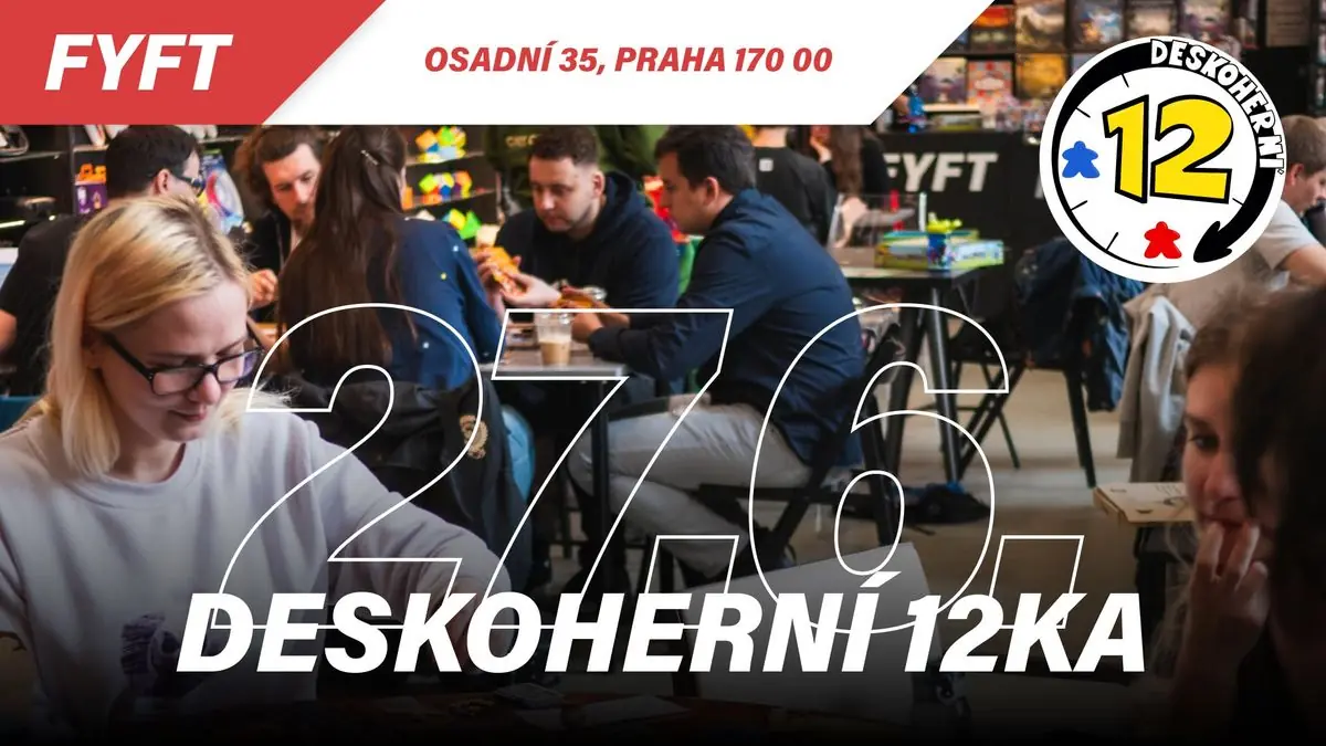 Deskoherní 12ka - 27.6.2026 - FYFT Praha — FYFT, Praha