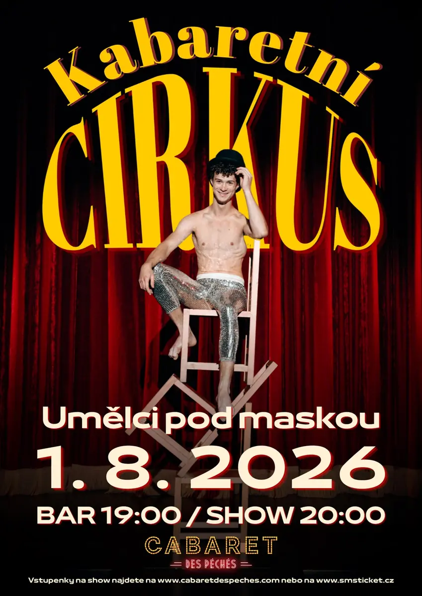 Cabaret Circus: Artists Behind the Mask — Cabaret des Péchés, Brno