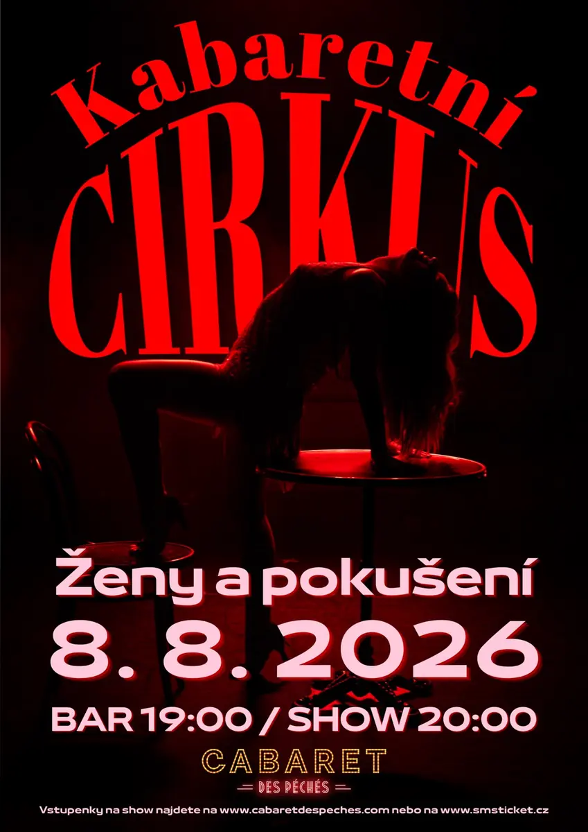 Cabaret Circus: Women and Temptation — Cabaret des Péchés, Brno