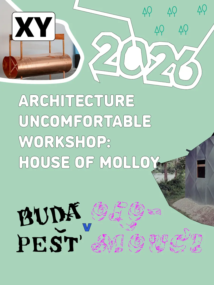 XY 2026: Architecture Uncomfortable Workshop – Dům Molloyů — Galerie XY, Olomouc