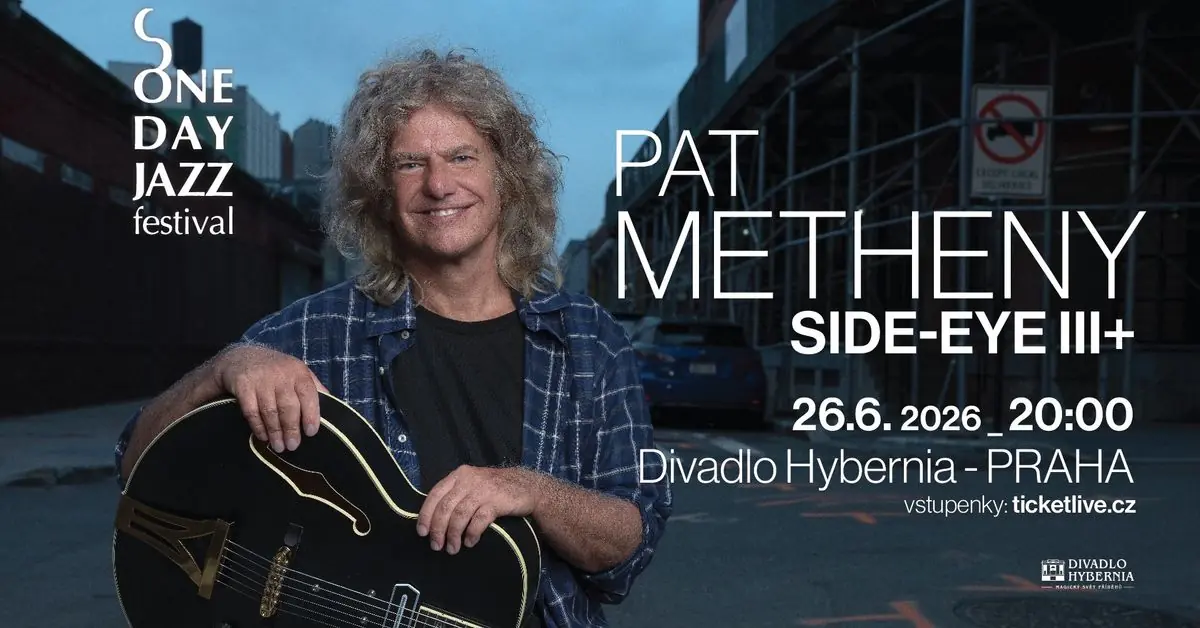 Pat Metheny - Hybernia Theater | One Day Jazz Festival | Praha — Divadlo Hybernia, Praha