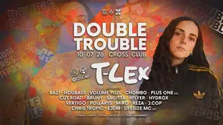 DOUBLE TROUBLE w/ T-LEX (UK)