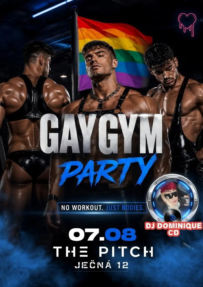 GAY GYM PARTY - After Workout — The Pitch Club, Прага