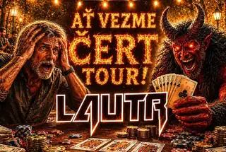 Lautr: "Ať vezme čert" Tour 2026/2027
