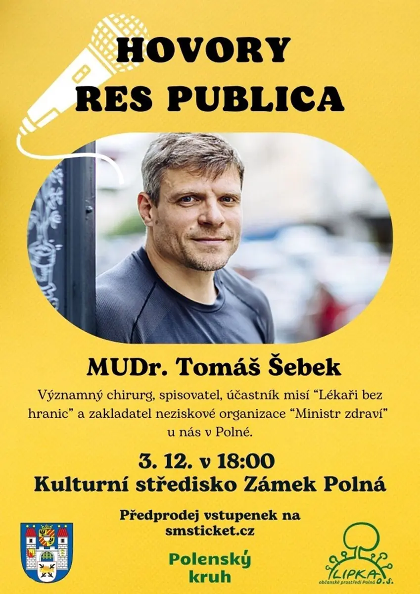 HOVORY RES PUBLICA с MUDr. Томашем Шебеком — Kulturní středisko Zámek, Полна