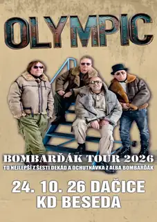 OLYMPIC - Bombarďák tour 2026 / Дачиці