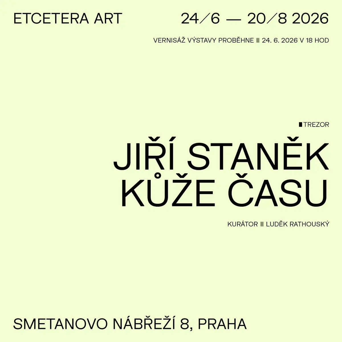 Jiří Staněk – Kůže času — Etcetera Art, Praha