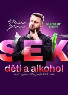 Martin Jirman - Sex, děti a alkohol - Pardubice