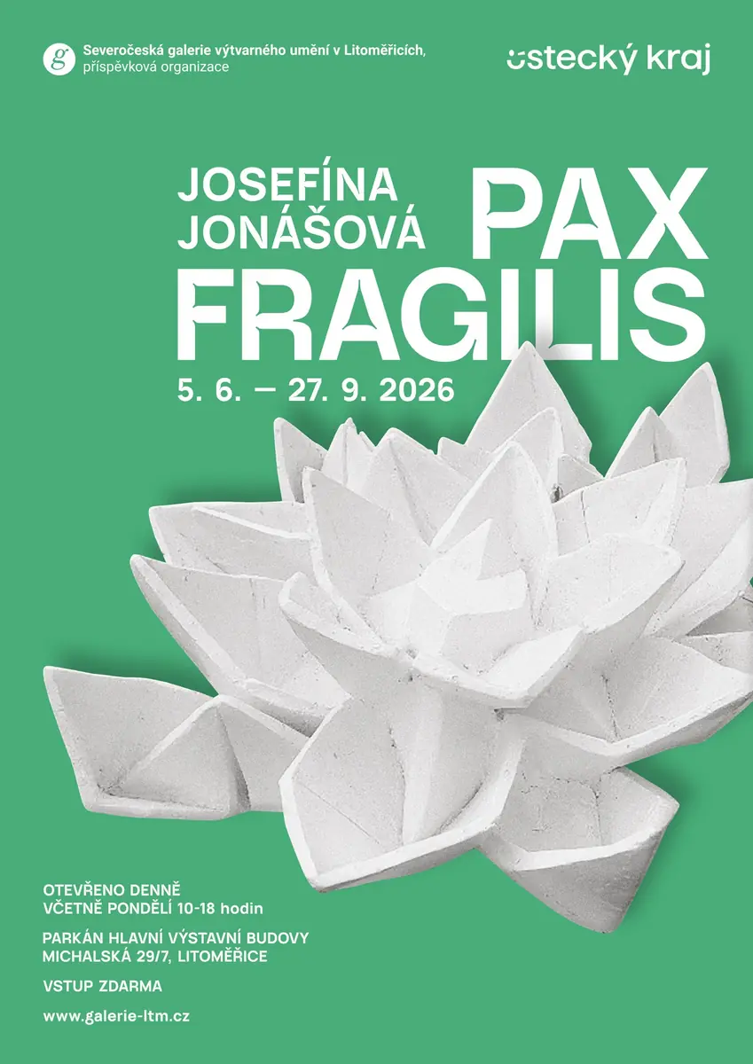 Йозефина Йонашова - Pax fragilis — Северочешская галерея изобразительного искусства в Литомержицах, Литомержице