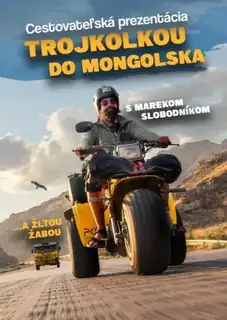 Marek Slobodník: THREE-WHEELER TO MONGOLIA